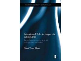 Livro Behavioural Risks in Corporate Governance de Ngozi Vivian Okoye (Inglês)