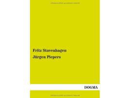 Livro Jurgen Piepers German Edition de Fritz Stavenhagen (Alemão)