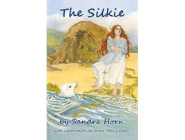 Livro The Silkie de Sandra Horn (Inglês)