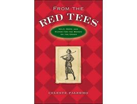 Livro From the Red Tees de Celeste Palermo (Inglês - Capa Dura)