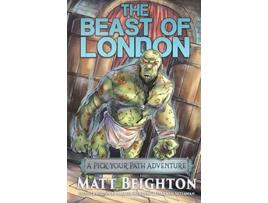 Livro The Beast Of London A Pick Your Path Adventure Pick Your Path Adventures de Matt Beighton (Inglês)