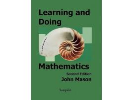 Livro Learning and Doing Mathematics Visions of Mathematics de John Mason (Inglês)