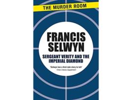 Livro Sergeant Verity and the Imperial Diamond de Francis Selwyn (Inglês)