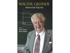 Livro Walter Greiner Memorial Volume de Peter O Hess (Inglês - Capa Dura)