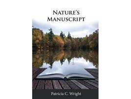Livro Natures Manuscript de Patricia C Wright (Inglês)