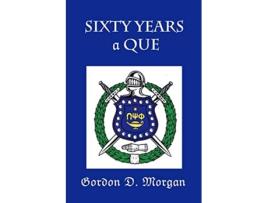 Livro Sixty Years a Que de Gordon D Morgan (Inglês)