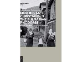 Livro Muslims and Christians in the Bulgarian Rhodopes Studies on Religious AntiSyncretism de Magdalena Lubanska (Inglês - Capa Dura)
