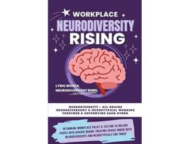 Livro Workplace NeuroDiversity Rising de Lyric Rivera (Inglês)