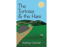 Livro The Tortoise and the Hare de Katelyn Sinclair (Inglês - Capa Dura)