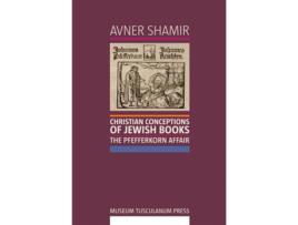 Livro Christian Conceptions of Jewish Books de Avner Shamir (Inglês)