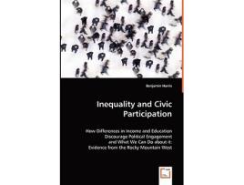 Livro Inequality and Civic Participation de Benjamin Harris (Inglês)