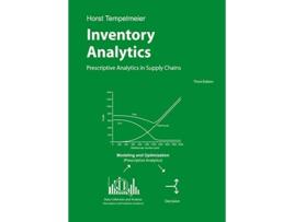 Livro Inventory Analytics Prescriptive Analytics in Supply Chains de Horst Tempelmeier (Inglês)
