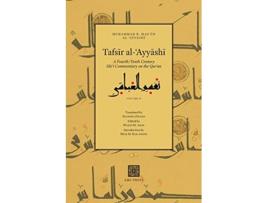 Livro Tafsir al?Ayyashi A FourthTenth Century Shi?i Commentary on the Qur?an Volume 2 de Mu?ammad B Mas703363d Al?ayyashi (Inglês)