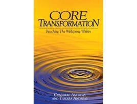 Livro Core Transformation Reaching the Wellspring Within de Connirae Andreas Tamara Andreas (Inglês)