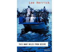 Livro This Many Miles from Desire de Lee Herrick (Inglês)