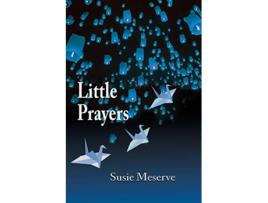 Livro Little Prayers de Susie Meserve (Inglês)