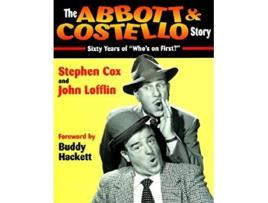 Livro The Abbott Costello Story Sixty Years of Whos on First de Stephen Cox John Lofflin (Inglês)