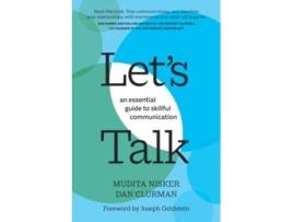 Livro Lets Talk An Essential Guide to Skillful Communication de Mudita Nisker e Dan Clurman (Inglês)