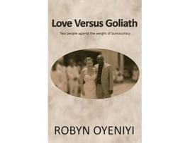Livro Love Versus Goliath de Robyn Oyeniyi (Inglês)