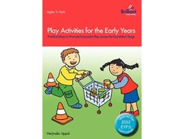 Livro Play Activities for the Early Years Practical Ways to Promote Purposeful Play across the Foundation Stage de Herjinder Uppal (Inglês)