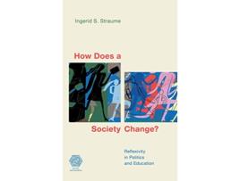 Livro How Does a Society Change? de Ingerid S Straume (Inglês - Capa Dura)