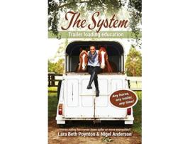 Livro The System Trailer Loading Education de Lara Beth Poynton Nigel Anderson (Inglês)