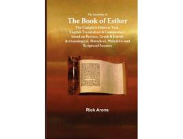 Livro The Anatomy of the Book of Esther de Rick Arons (Inglês)