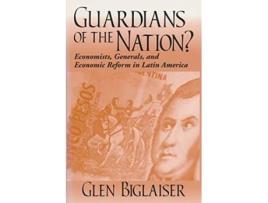 Livro Guardians of the Nation? de Glen Biglaiser (Inglês - Capa Dura)