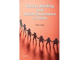 Livro Society Building and Social Governance in China de Shen Yang (Inglês)