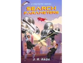 Livro Search Parameters A Hackers Novel de J R Rada (Inglês)