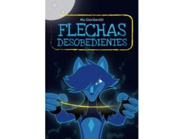 Livro Flechas Desobedientes de Mu Giordarotti (Português)
