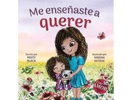 Livro Me enseñaste a querer You Taught Me Love Spanish Edition Colección Con Amor de Misty Black (Espanhol)