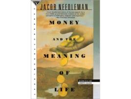 Livro Money and the Meaning of Life de Jacob Needleman (Inglês)