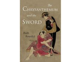 Livro The Chrysanthemum and the Sword Patterns of Japanese Culture de Ruth Benedict (Inglês)