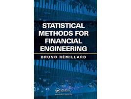 Livro Statistical Methods for Financial Engineering de Bruno Remillard (Inglês - Capa Dura)
