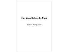 Livro Two Years Before the Mast de Richard Henry Dana (Inglês - Capa Dura)
