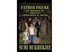 Livro Father Figure de Sumi Mukherjee (Inglês)