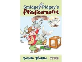Livro Smidgey Pidgeys Predicament Animal Protector Series de Tamira Thayne (Inglês)