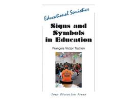Livro Signs and Symbols in Education Educational Semiotics de Francois Victor Tochon (Inglês)