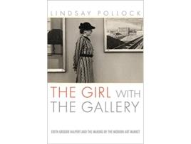 Livro Girl with the Gallery de Lindsay Pollock (Inglês)