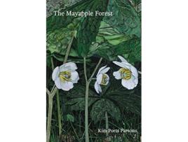 Livro The Mayapple Forest de Kim Ports Parsons (Inglês)