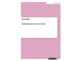 Livro RaubDinosaurier von A bis Z German Edition de Ernst Probst (Alemão)