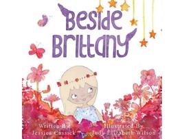 Livro Beside Brittany de Jessica Cassick (Inglês)