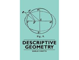 Livro Descriptive Geometry de Earle F Watts (Inglês)