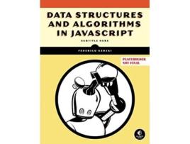 Livro Data Structures And Algorithms In Javascript de Federico Kereki (Inglês)