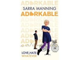 Livro Adorkable de Sarra Manning (Inglês)