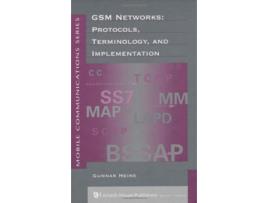 Livro GSM Networks Protocols Terminology and Implementation Artech House Mobile Communications de Gunnar Heine (Inglês)