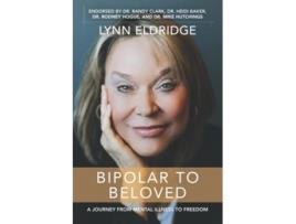 Livro Bipolar to Beloved de Lynn Eldridge (Inglês)