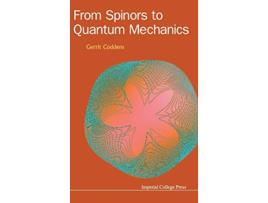 Livro From Spinors To Quantum Mechanics de Gerrit Coddens (Inglês - Capa Dura)