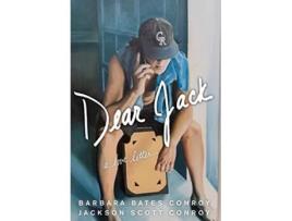 Livro Dear Jack: A Love Letter de Barbara Bates Conroy;Jackson Scott Conroy (Inglês)